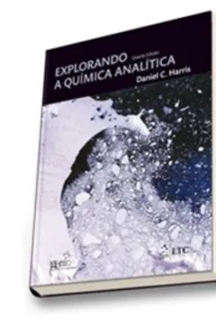 Livro Explorando A Quimica Analitica - Resumo, Resenha, PDF, etc.