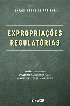 Livro Expropriações Regulatórias - Resumo, Resenha, PDF, etc.