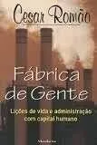 Livro Fabrica De Gente - Resumo, Resenha, PDF, etc.