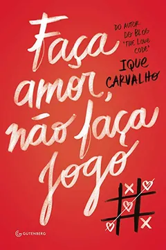 Livro Faça Amor, não Faça Jogo - Resumo, Resenha, PDF, etc.
