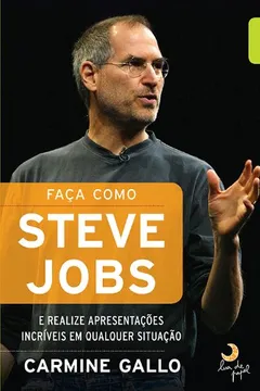Livro Faça Como Steve Jobs - Resumo, Resenha, PDF, etc.