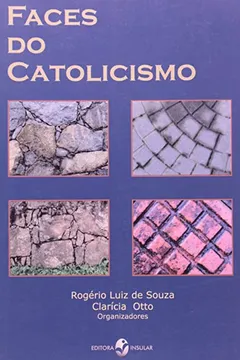Livro Faces do Catolicismo - Resumo, Resenha, PDF, etc.