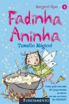 Livro Fadinha Aninha. Tumulto Magico - Resumo, Resenha, PDF, etc.