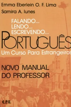 Livro Falando... Lendo... Escrevendo... Português. Novo Manual do Professor - Resumo, Resenha, PDF, etc.