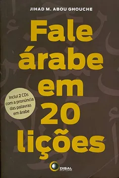 Livro Fale Árabe em 20 Lições (+ 2 CDs) - Resumo, Resenha, PDF, etc.