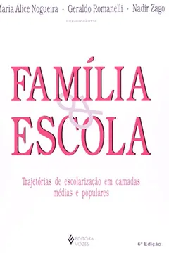 Livro Família E Escola - Resumo, Resenha, PDF, etc.
