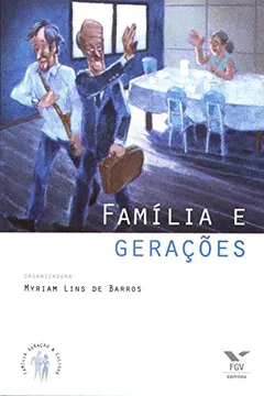 Livro Família E Gerações - Resumo, Resenha, PDF, etc.