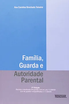 Capa do livro Família, Guarda E Autoridade Parental