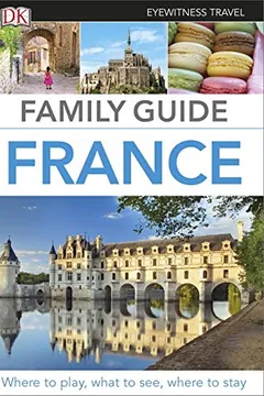 Livro Family Guide France - Resumo, Resenha, PDF, etc.