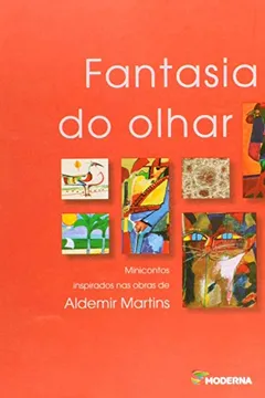 Livro Fantasia Do Olhar - Resumo, Resenha, PDF, etc.