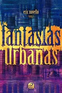 Livro Fantasias Urbanas - Resumo, Resenha, PDF, etc.