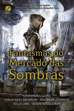 Livro Fantasmas do Mercado das Sombras - Resumo, Resenha, PDF, etc.