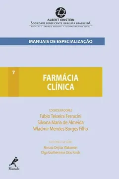 Livro Farmácia Clínica - Série Manuais de Especialização do Einstein - Resumo, Resenha, PDF, etc.