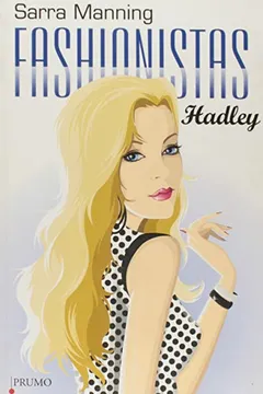 Livro Fashionistas - Hadley - Resumo, Resenha, PDF, etc.