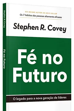Livro Fé no Futuro - Resumo, Resenha, PDF, etc.