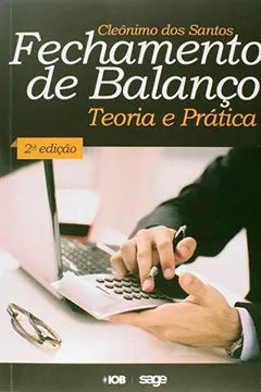 Livro Fechamento de Balanço. Teoria e Prática - Resumo, Resenha, PDF, etc.