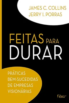 Livro Feitas Para Durar - Resumo, Resenha, PDF, etc.