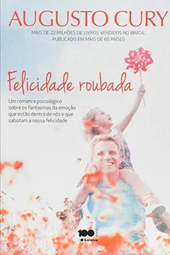Livro Felicidade Roubada - Resumo, Resenha, PDF, etc.