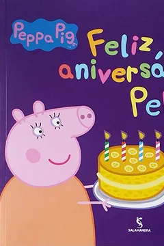 Livro Feliz Aniversário, Peppa - Resumo, Resenha, PDF, etc.