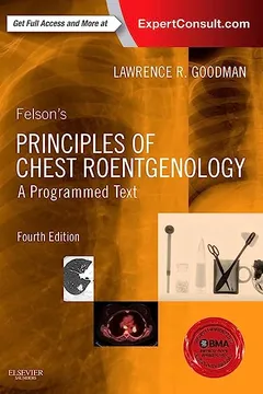 Livro Felson's Principles of Chest Roentgenology, a Programmed Text - Resumo, Resenha, PDF, etc.