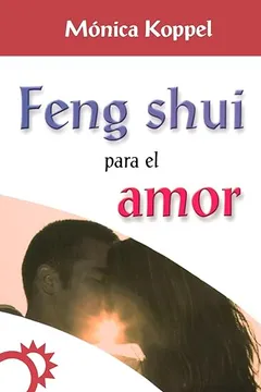 Livro Feng Shui Para el Amor - Resumo, Resenha, PDF, etc.