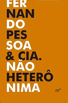 Livro Fernando Pessoa & cia. não heterônima - Resumo, Resenha, PDF, etc.