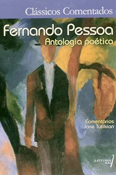 Livro Fernando Pessoa - Antologia Poetica - Resumo, Resenha, PDF, etc.