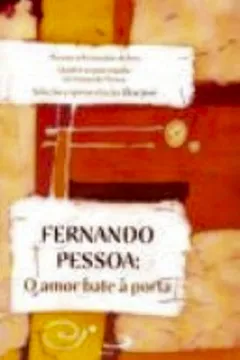 Capa do livro Fernando Pessoa. O Amor Bate À Porta