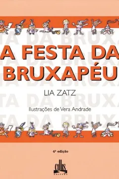 Livro Festa da Bruxapeu - Resumo, Resenha, PDF, etc.