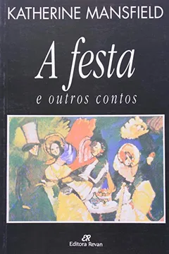 Livro Festa E Outros Contos, A - Resumo, Resenha, PDF, etc.