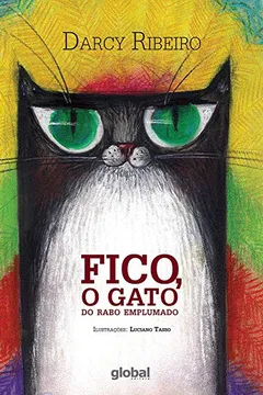 Livro Fico, o Gato do Rabo Emplumado - Resumo, Resenha, PDF, etc.