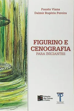 Livro Figurino e Cenografia Para Iniciantes - Resumo, Resenha, PDF, etc.