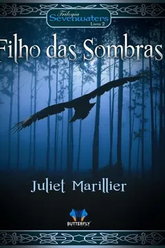 Livro Filho das Sombras - Volume 2. Trilogia Sevenwaters - Resumo, Resenha, PDF, etc.