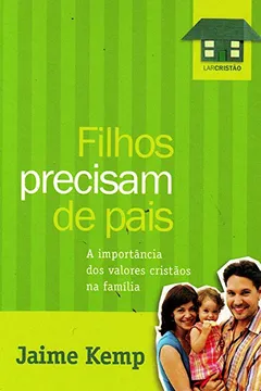 Livro Filhos Precisam De Pais - Resumo, Resenha, PDF, etc.