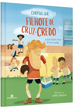 Livro Filhote de Cruz-Credo - Resumo, Resenha, PDF, etc.
