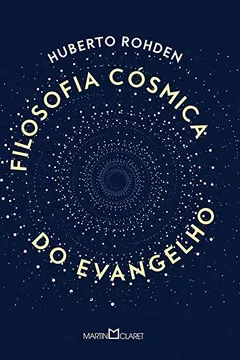 Livro Filosofia Cósmica do Evangelho - Resumo, Resenha, PDF, etc.