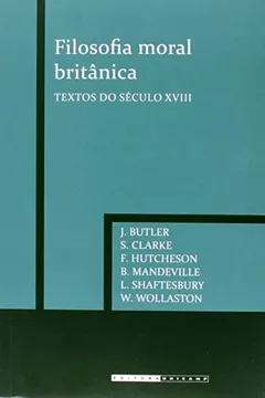 Livro Filosofia Da Moral Britanica - Resumo, Resenha, PDF, etc.