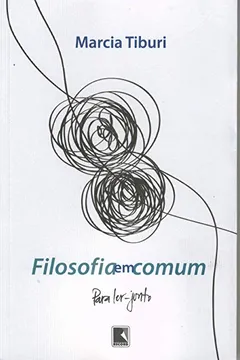 Livro Filosofia em Comum - Resumo, Resenha, PDF, etc.