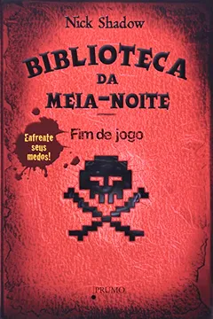 Livro Fim de Jogo - Coleção Biblioteca da Meia-Noite - Resumo, Resenha, PDF, etc.