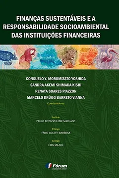 Livro Finanças Sustentáveis e a Responsabilidade Socioambiental das Instituições Financeiras - Resumo, Resenha, PDF, etc.