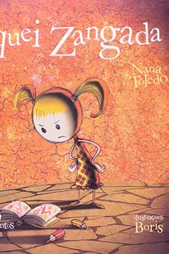 Livro Fiquei Zangada - Coleção Casa dos Sentimentos - Resumo, Resenha, PDF, etc.