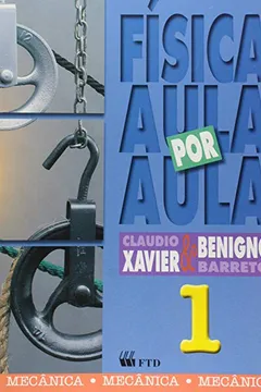 Livro Física Aula por Aula - Volume 1 - Resumo, Resenha, PDF, etc.