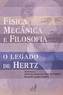 Livro Física Mecânica E Filosofia. O Legado De Hertz - Resumo, Resenha, PDF, etc.