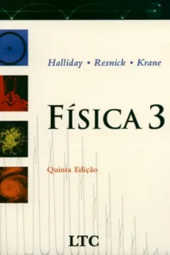 Livro Física - Volume 3 - Resumo, Resenha, PDF, etc.