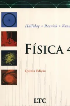 Livro Física - Volume 4 - Resumo, Resenha, PDF, etc.