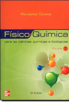 Livro Físico Química. Para as Ciências Químicas e Biológicas - Volume 1 - Resumo, Resenha, PDF, etc.