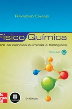 Livro Físico Química. Para as Ciências Químicas e Biológicas - Volume 2 - Resumo, Resenha, PDF, etc.