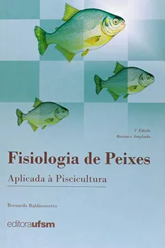 Livro Fisiologia De Peixes Aplicada Ë Piscicultura - Resumo, Resenha, PDF, etc.
