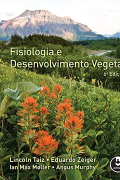 Livro Fisiologia e Desenvolvimento Vegetal - Resumo, Resenha, PDF, etc.