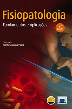 Fisiopatologia. Fundamentos E Aplicações PDF Anabela Mota Pinto